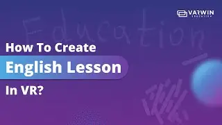 How To Create English Lesson In VR? | Varwin