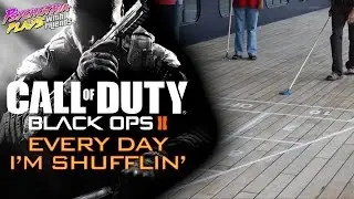 Black Ops 2: Every Day I'm Shufflin'- Psychotria Plays
