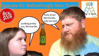 Nectracide -- Ep. 87: Refreshingly Non-Toxic!