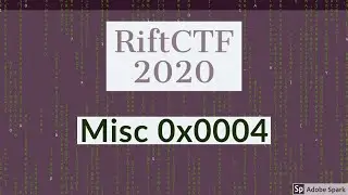 RiftCtf 2020 || Misc 0x0004 || Fatal Kali