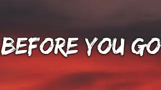 Before You Go- Lewis Capaldi (Lyrics)