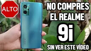 5 RAZONES PARA NO COMPRAR EL REALME 9i en 2022🥹🥹🥹