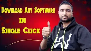 How to Download Any Software in Single Click | in Hindi | Riyan Educare