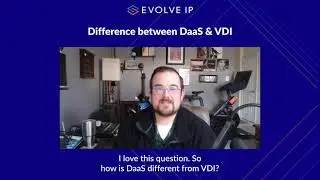 What Is The Difference Between Daas & VDI?