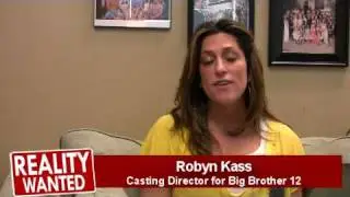 Big Brother 12 Casting Interview With Casting Director Robyn Kass