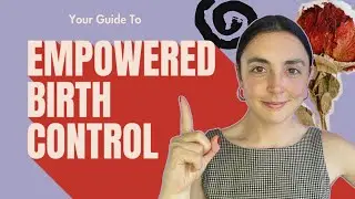 Natural Birth Control | What to know | Isobel Ripley FAE