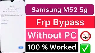 2024:—Samsung A52 5g Frp Bypass Without PC, Android 13,14 📲 Google Account Remove✅  100% Worked