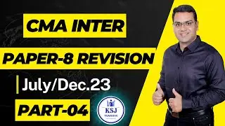CMA Inter Costing Super Revision Series | CA Saurav Jindal | KSJ Teaching | Part-04