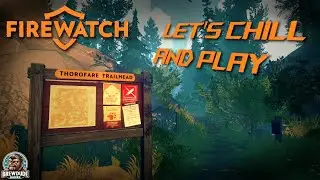 Firewatch | Gameplay and Full Walkthrough