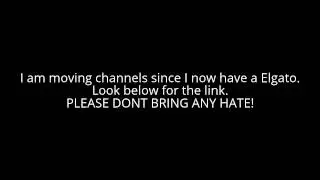Moving Channels :) -LINK BELOW-
