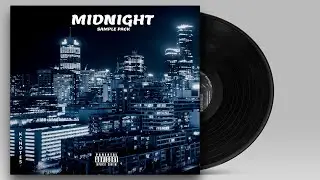 [BEST ] Royalty Free Sample Pack/Loop Kit 2021 |W/Stems| Midnight | (Drake,MeekMIll,Fire)