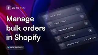 Import Bulk Orders into Shopify in Seconds with Send To Many