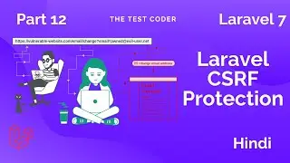 Laravel 7 Tutorial Hindi Part 12 | CSRF Protection | The Test Coder