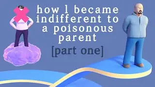my cluster B parent died and I felt.... nothing much (1/2) [cc]