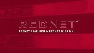 RedNet A16R MKII & RedNet D16R MKII // Workflow Solutions // Focusrite Pro