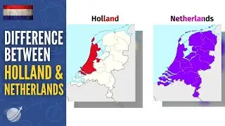 Is Holland and Netherlands the same country? | What is the difference?
