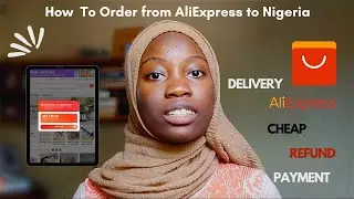 how to order from aliexpress to nigeria at low cost (...plus free tips)
