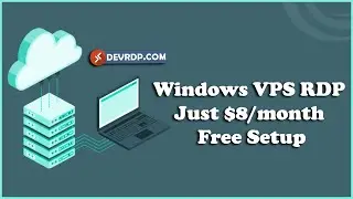 Buy RDP Online Windows VPS RDP Just $8/Mo | Free Setup