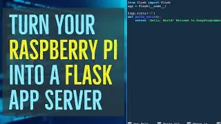 How to turn your Raspberry Pi into a Flask App Server