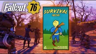 FALLOUT 76 SURVIVAL MODE BETA