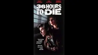 Opening to “36 Hours to Die” 1999 VHS [Warner Bros.]