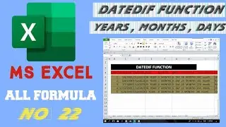 Datedif Function In Ms Excel  || Use Datedif function in ms Excel || Microsoft Excel