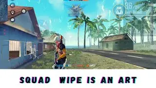 Squard Wipe is an art#mad bot #free fire