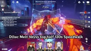 3 Cost C6 Diluc Melt 130s Top Half Speedwalk | 5.7 Spiral Abyss Floor 12 9 Stars | Genshin Impact
