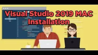 Part 3 -Installation of Visual Studio 2019 for Mac