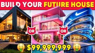 Would You Rather - Build Your Future $99,999,999 Dream House 🚀✨🏰💎 Quiz Kitten