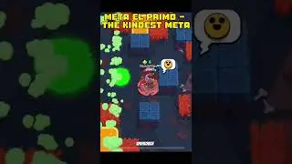 Meta El Primo - the kindest meta#shorts #brawlstars #lily #newbrawler#edgar #mutation #memes #Draco