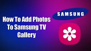 ✅ How To Add Photos To Samsung TV Gallery