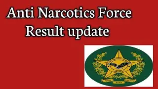 Anti Narcotic's force result update Govt jobs official
