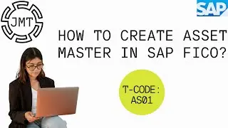 HOW TO CREATE ASSET MASTER DATA IN SAP FICO?