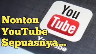 Cara Menghemat Kuota Internet Youtube