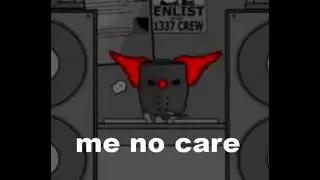 me no care (Full Version)