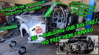 RE - Building Our No Prep / Big Tire Hemi Camaro, Wasting NO TIME and Starting On Body Work Repairs