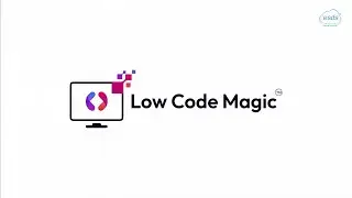 Introducing LOW Code Magic: Build Apps Faster, Smarter with Enterprise-Grade Low Code Platform