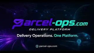 Parcel-Ops | Delivery Operations Software — Product Demo