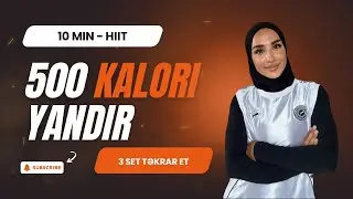 BÜTÜN BƏDƏN MƏŞQİ / 10 MIN / 500 KALORİ YANDIR /  ARIQLAMAQ ÜÇÜN İDMAN / İDMAN