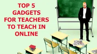 ONLINE TEACHING | GADGETS FOR TEACHERS | TEACHING IN ONLINE |