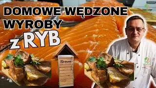 Wędzone Ryby Jak Wędzić Łosoś na Gorąco Łosoś na Zimno Pstrąg Wędzony