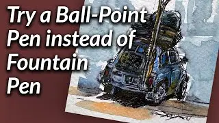 BALL POINT VS FOUNTAIN PEN: Which is best for SKETCHING?