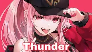 Nightcore - Thunder