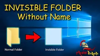 How to Create Invisible Folder without Name in Windows 10 , 8 , 7 , XP| Hidden Folder| Windows Hacks