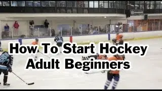 How To Start Or Get Into Playing Ice Hockey As An Adult