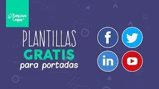 Medidas de portadas para Facebook, Twitter, Linkedin y Youtube