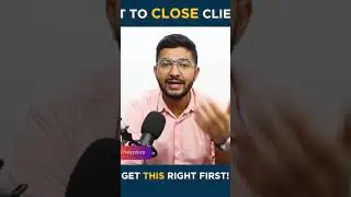 Want to close clients? Wait, Do this first! #smma