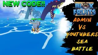 [CODE] Blox Fruits ADMIN vs YOUTUBERS Sea Battle