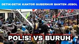MENCEKAM!! Detik-detik Para Buruh Banten Membara..